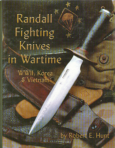 Randall Fighting Knives in Wartime - WWII, Korea & Vietnam