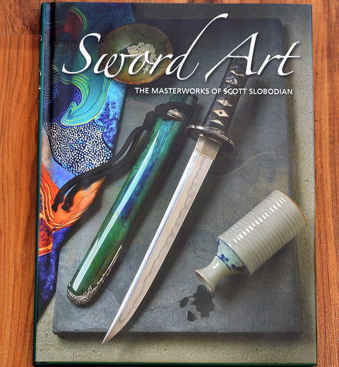 Sword Art: The Masterworks of Scott Slobodian