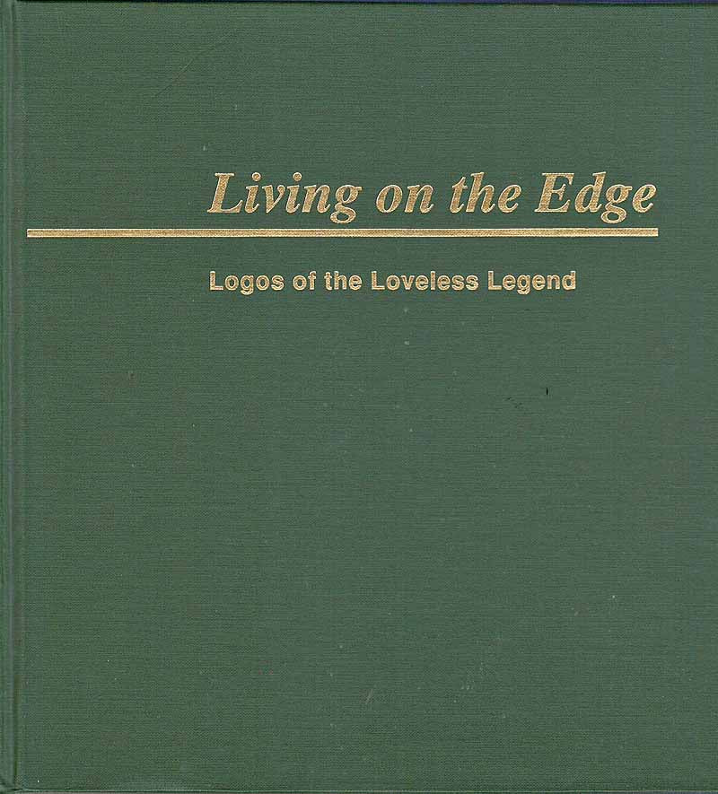 Living on the Edge: Logos of the Loveless Legend