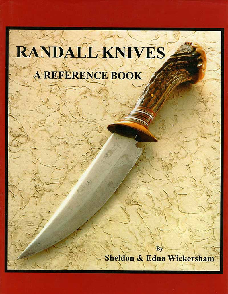 Randall Knives - A Reference Book - Autographed Edition